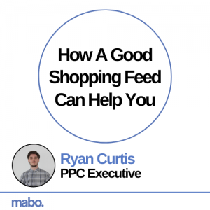 How A Good Shopping Feed Can Help You